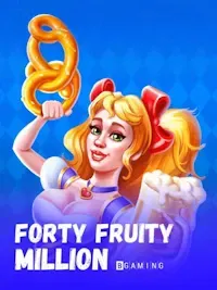 Forty Fruity Million